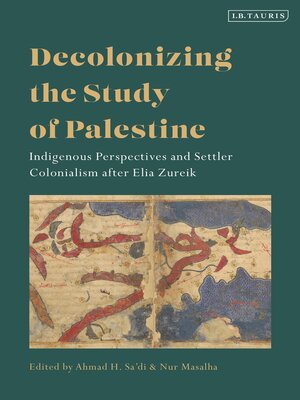 cover image of Decolonizing the Study of Palestine